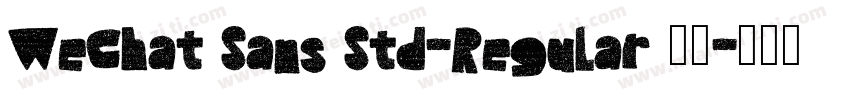 WeChat Sans Std-Regular 字体字体转换